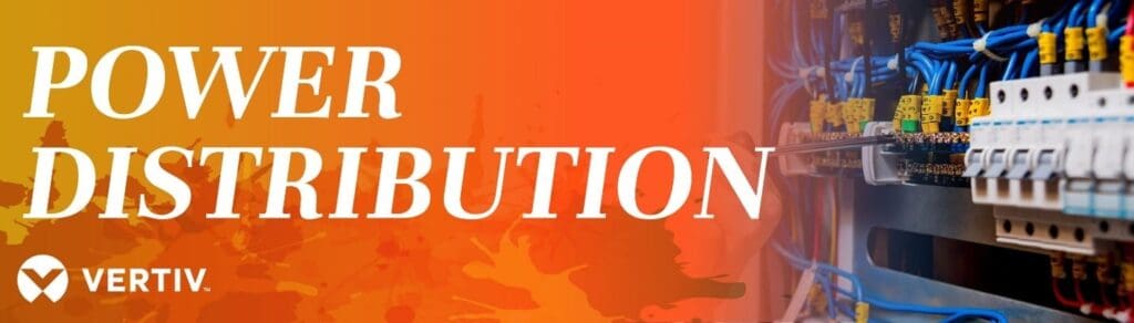 Vertiv Power Distribution